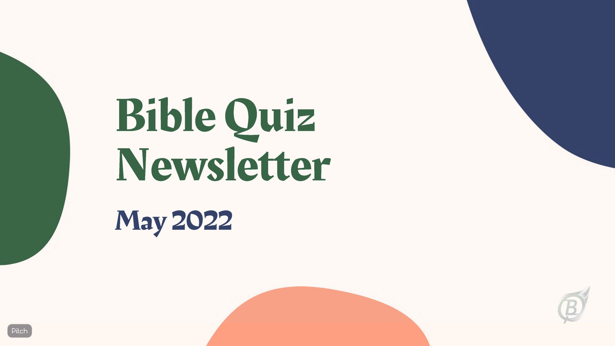Bible Quiz Newsletter - May 2022